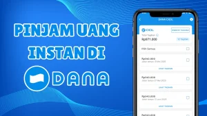 Aktifkan DANA Cicil Tanpa Ribet: Solusi Pinjaman Cepat di Aplikasi
